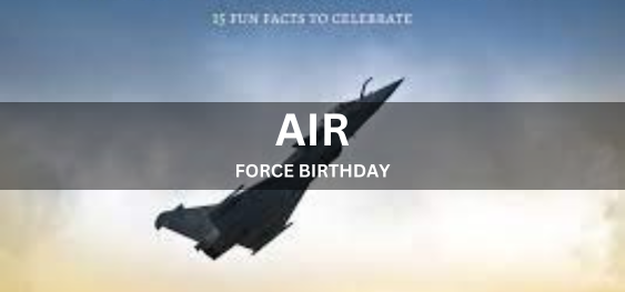 AIR FORCE BIRTHDAY  [वायु सेना जन्मदिन]